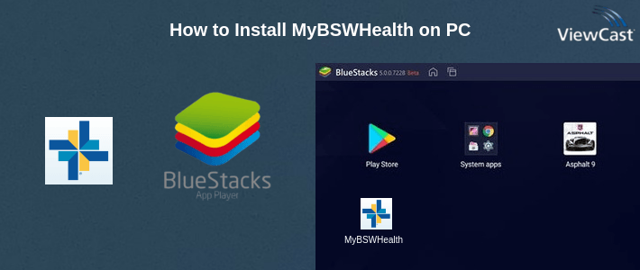 How to Install MyBSWHealth on PC How to Install MyBSWHealth on PC