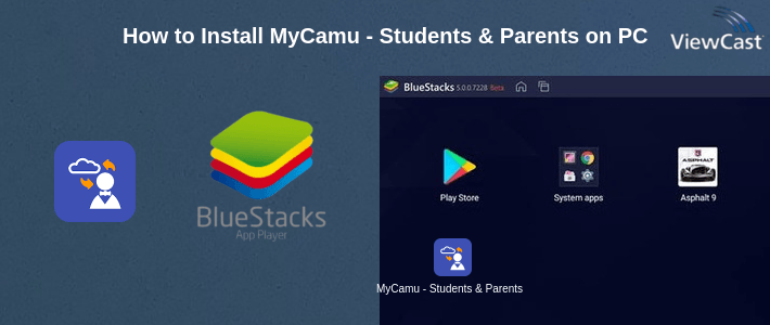 How to Install MyCamu - Students & Parents on PC