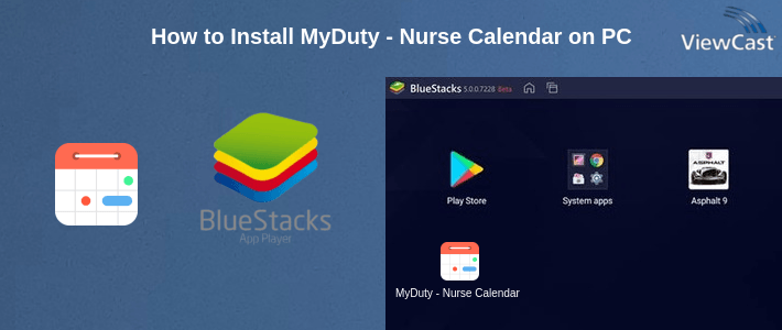 How to Install MyDuty - Nurse Calendar on PC