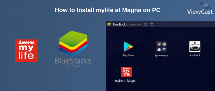How to Install mylife at Magna on PC How to Install mylife at Magna on PC