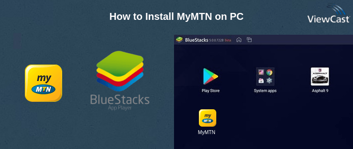 How to Install MyMTN on PC