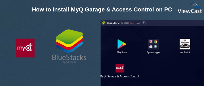 How to Install MyQ Garage & Access Control on PC How to Install MyQ Garage & Access Control on PC