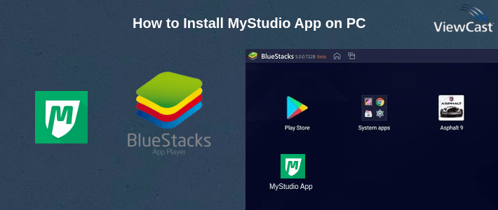 How to Install MyStudio App on PC