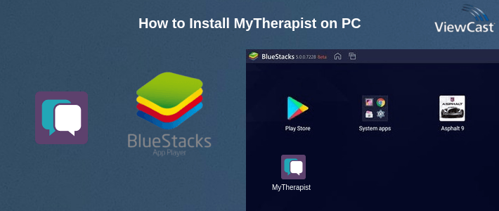 How to Install MyTherapist on PC How to Install MyTherapist on PC