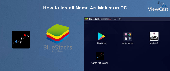 How to Install Name Art Maker on PC