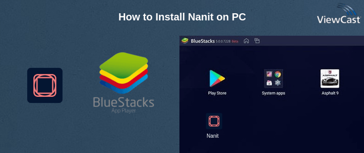 How to Install Nanit on PC How to Install Nanit on PC