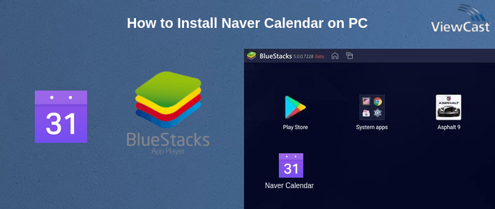 How to Install Naver Calendar on PC