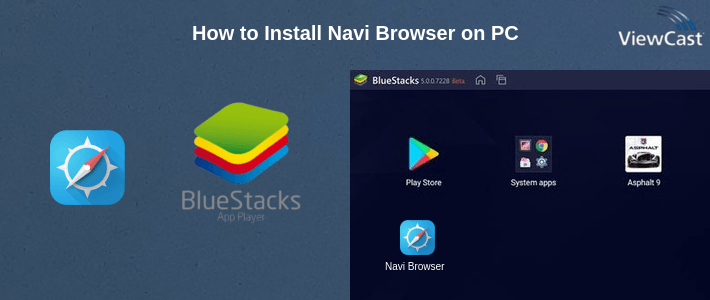 Download Navi Browser for PC / Windows / Computer