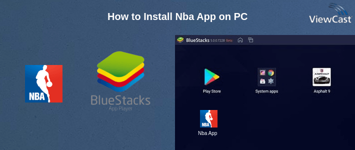 How to Install Nba App on PC How to Install Nba App on PC