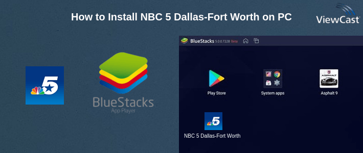 How to Install NBC 5 Dallas-Fort Worth on PC