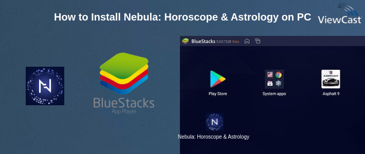 How to Install Nebula: Horoscope & Astrology on PC