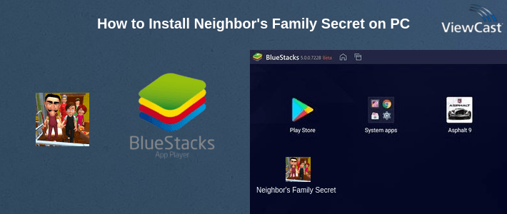 How to Install Neighbor's Family Secret on PC How to Install Neighbor's Family Secret on PC