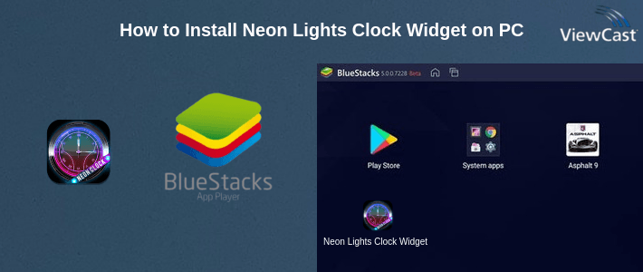 How to Install Neon Lights Clock Widget on PC