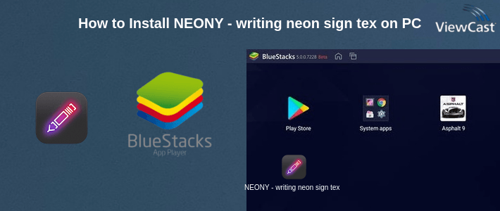 How to Install NEONY - writing neon sign text on photo easy on PC How to Install NEONY - writing neon sign text on photo easy on PC