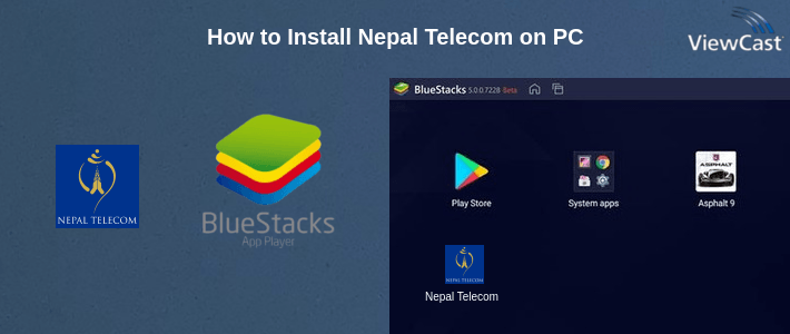 How to Install Nepal Telecom on PC How to Install Nepal Telecom on PC