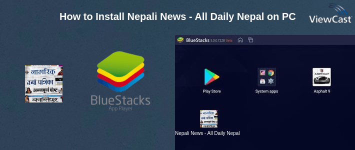 How to Install Nepali News - All Daily Nepali Newspaper Epaper on PC