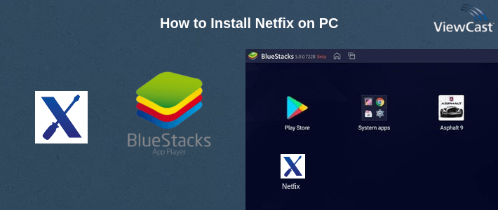 How to Install Netfix on PC How to Install Netfix on PC