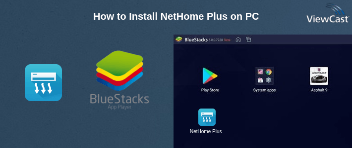 How to Install NetHome Plus on PC How to Install NetHome Plus on PC