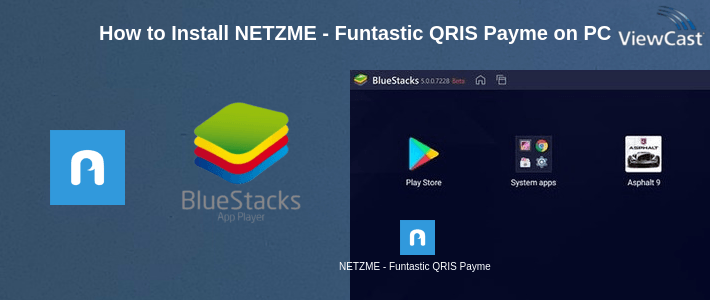 How to Install NETZME - Funtastic QRIS Payment on PC