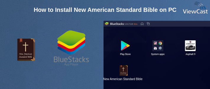How to Install New American Standard Bible on PC