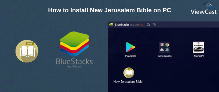 How to Install New Jerusalem Bible on PC