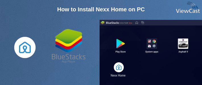 How to Install Nexx Home on PC