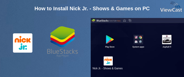 How to Install Nick Jr. - Shows & Games on PC How to Install Nick Jr. - Shows & Games on PC