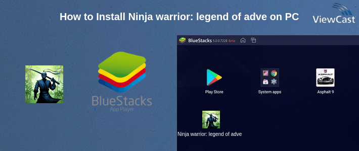 How to Install Ninja warrior: legend of adventure games on PC How to Install Ninja warrior: legend of adventure games on PC