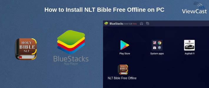 How to Install NLT Bible Free Offline on PC How to Install NLT Bible Free Offline on PC