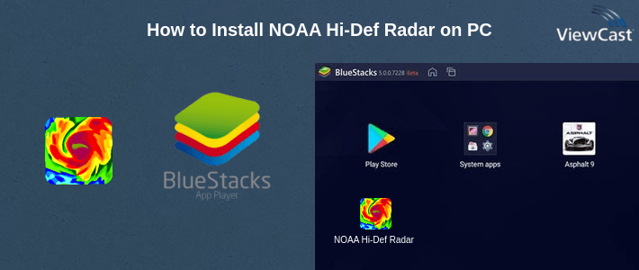 How to Install NOAA Hi-Def Radar on PC