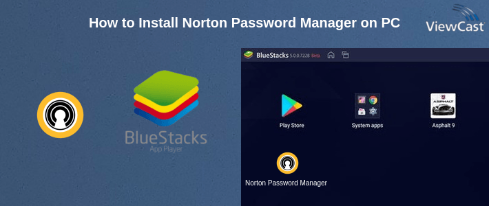 How to Install Norton Password Manager on PC