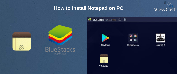 How to Install Notepad on PC