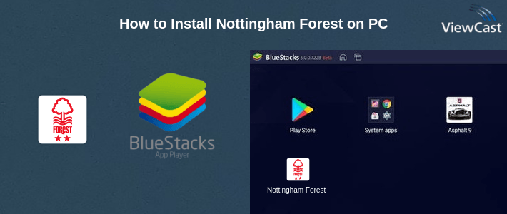 How to Install Nottingham Forest on PC