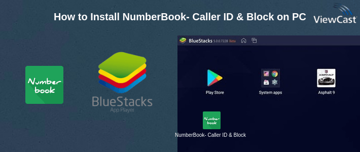 How to Install NumberBook- Caller ID & Block on PC How to Install NumberBook- Caller ID & Block on PC