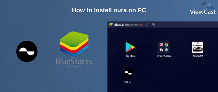 How to Install nura on PC How to Install nura on PC
