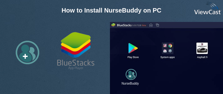 How to Install NurseBuddy on PC