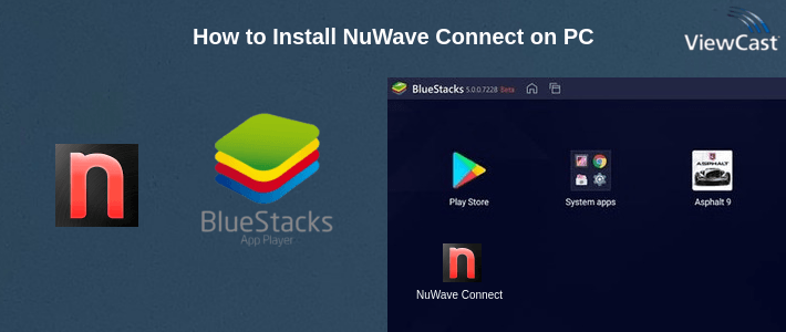How to Install NuWave Connect on PC How to Install NuWave Connect on PC