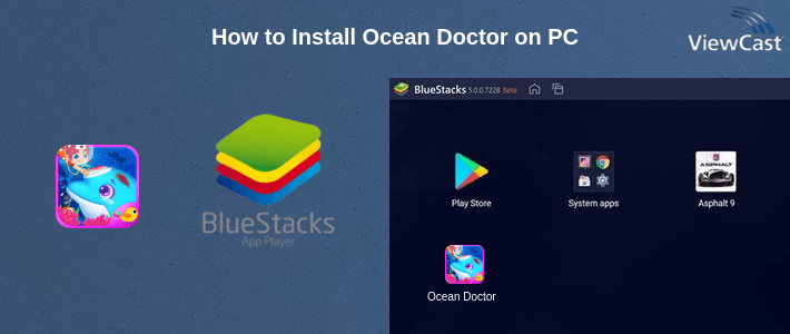 How to Install Ocean Doctor on PC How to Install Ocean Doctor on PC