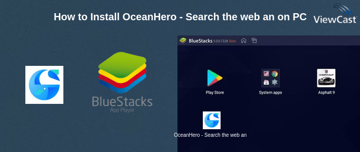 How to Install OceanHero - Search the web and save the oceans on PC