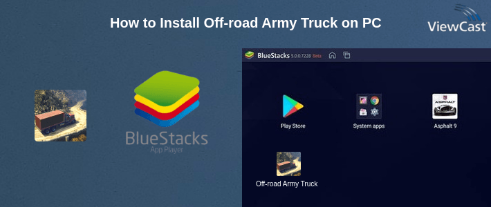 How to Install Off-road Army Truck on PC How to Install Off-road Army Truck on PC
