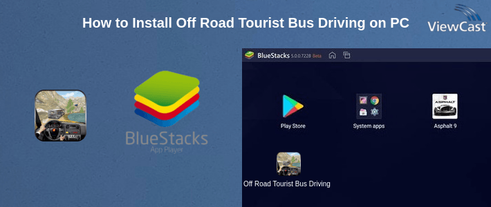 How to Install Off Road Tourist Bus Driving on PC