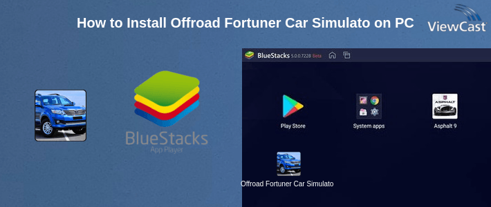 How to Install Offroad Fortuner Car Simulator on PC
