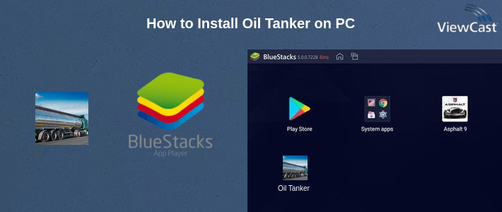 How to Install Oil Tanker on PC
