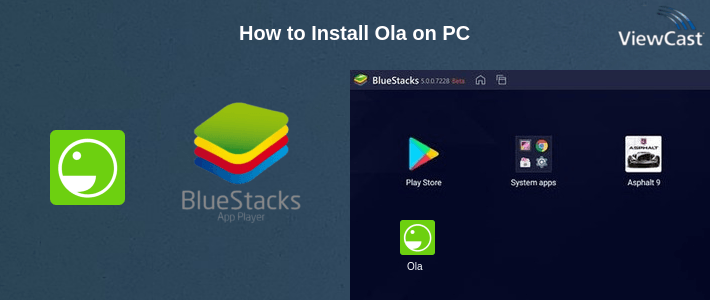 How to Install Ola on PC How to Install Ola on PC