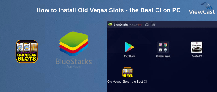 How to Install Old Vegas Slots - the Best Classic Casino Games on PC