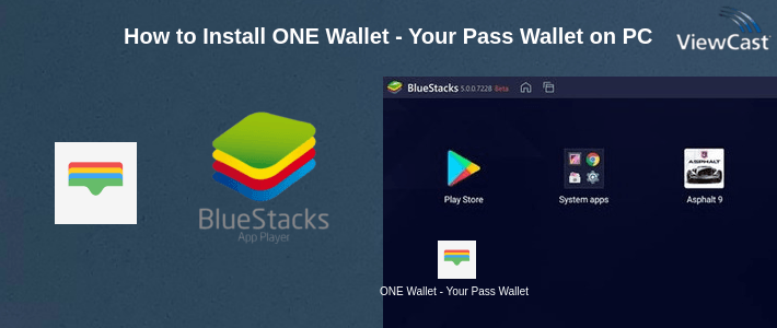 How to Install ONE Wallet - Your Pass Wallet on PC
