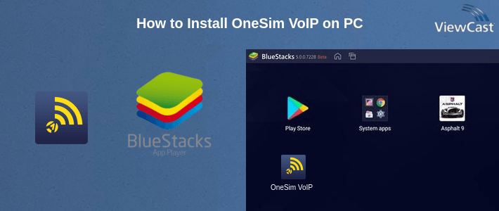 How to Install OneSim VoIP on PC How to Install OneSim VoIP on PC