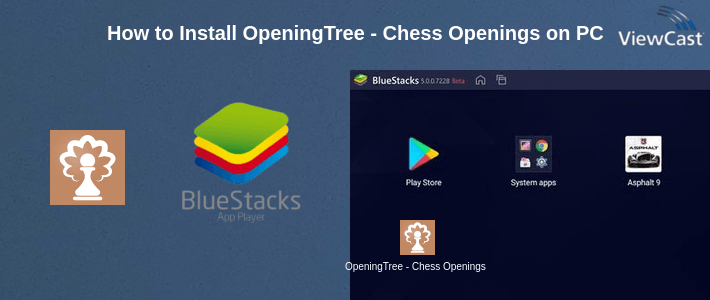 How to Install OpeningTree - Chess Openings on PC How to Install OpeningTree - Chess Openings on PC