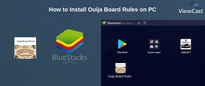 How to Install Ouija Board Rules on PC