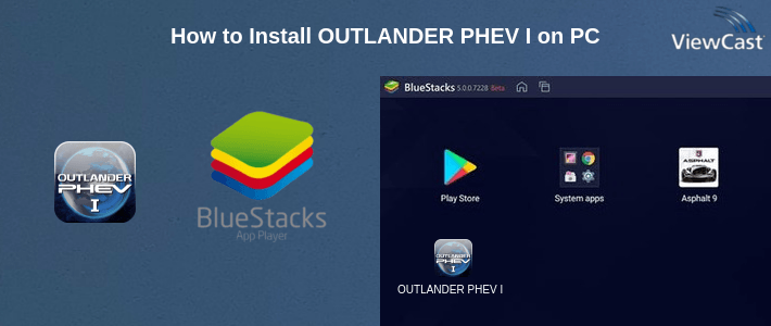 How to Install OUTLANDER PHEV I on PC How to Install OUTLANDER PHEV I on PC